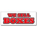 Signmission 12 in Height, 1 in Width, Vinyl, 12" x 4.5", D-12 We Sell Boxes D-12 We Sell Boxes